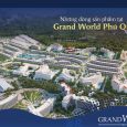 Grand World Phú Quốc đang sở hữu những lợi thế vàng đầu tư